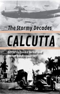 Orient Calcutta : The Stormy Decades